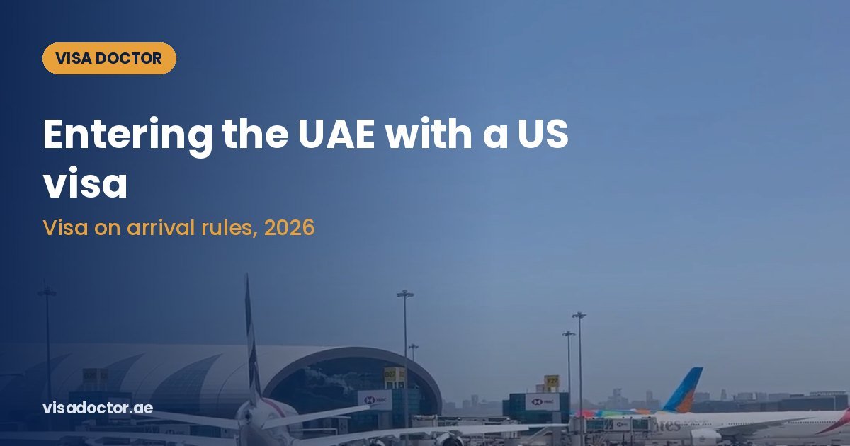 Vd enter uae with us visa - Visa Doctor Dubai