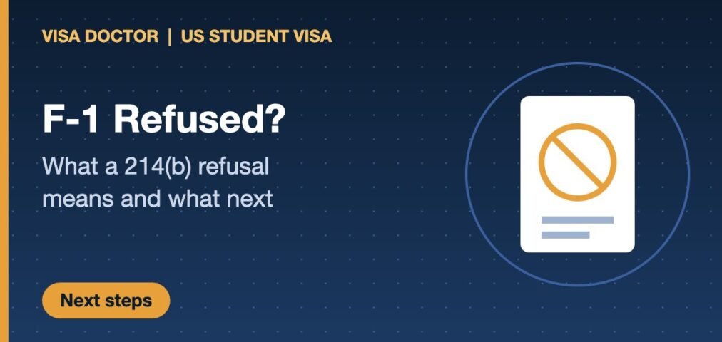 F1 visa refused 214b uae - Visa Doctor Dubai